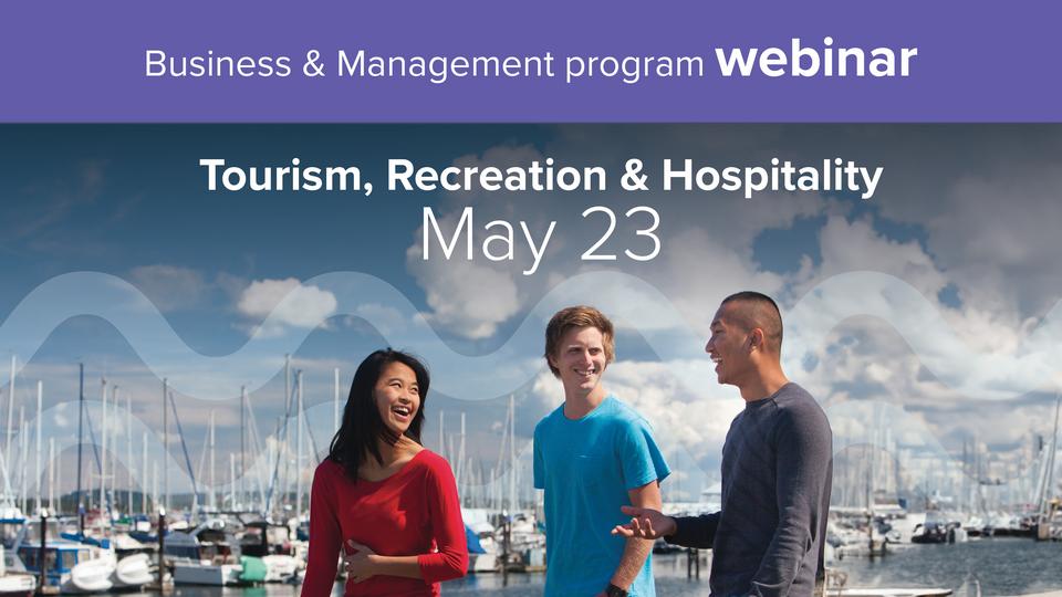 tourism, recration and hospitality programs webinar hosted by Vancouver Island University on April 23