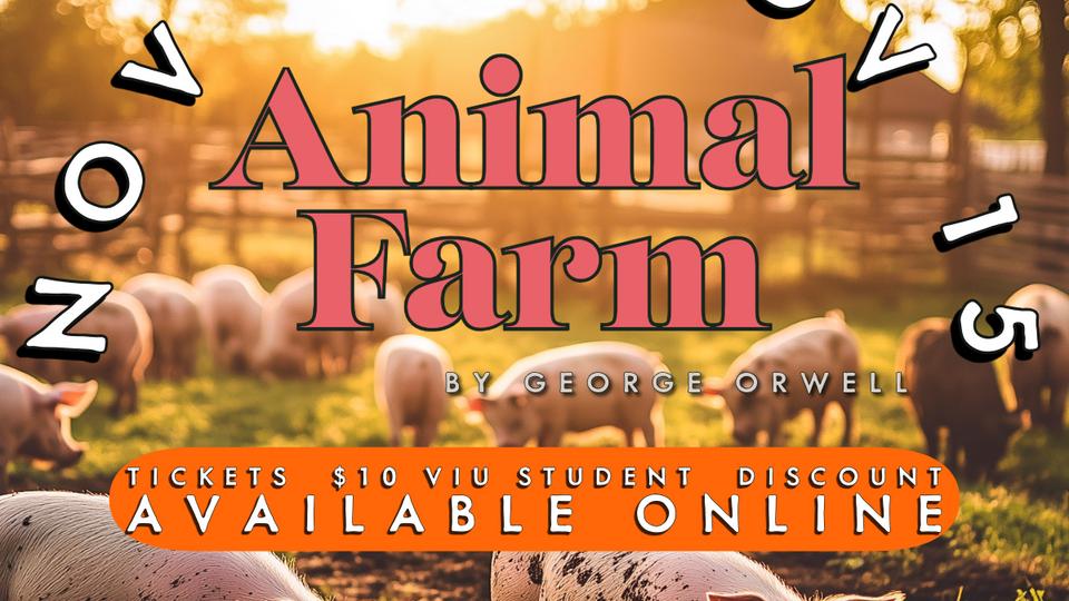 Malaspina Theatre presents: Animal Farm by George Orwell