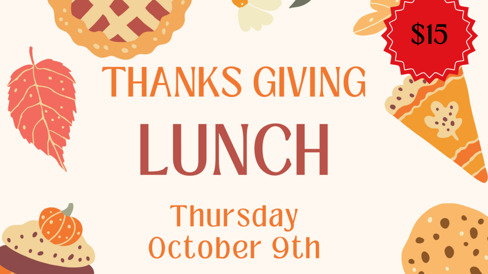 Thanksgiving Lunch October 9