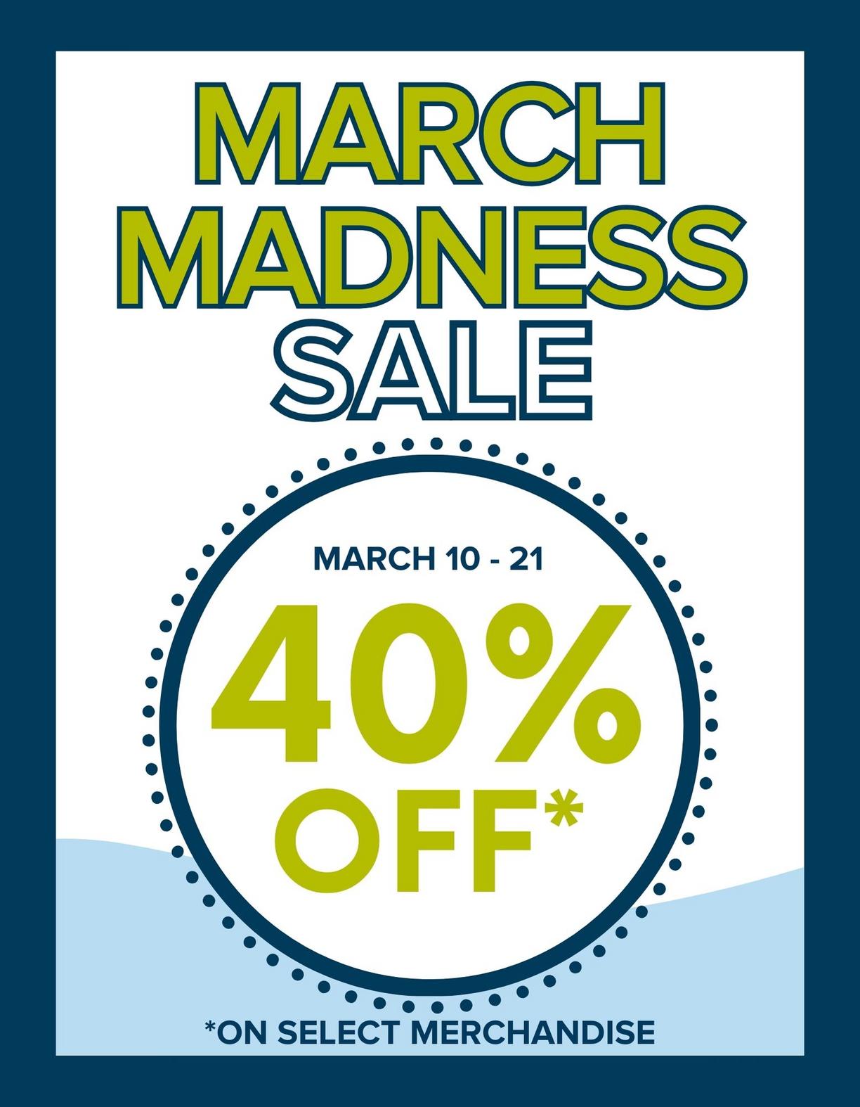 March Madness Sale - 40% Off from March 10-21, 2025. 